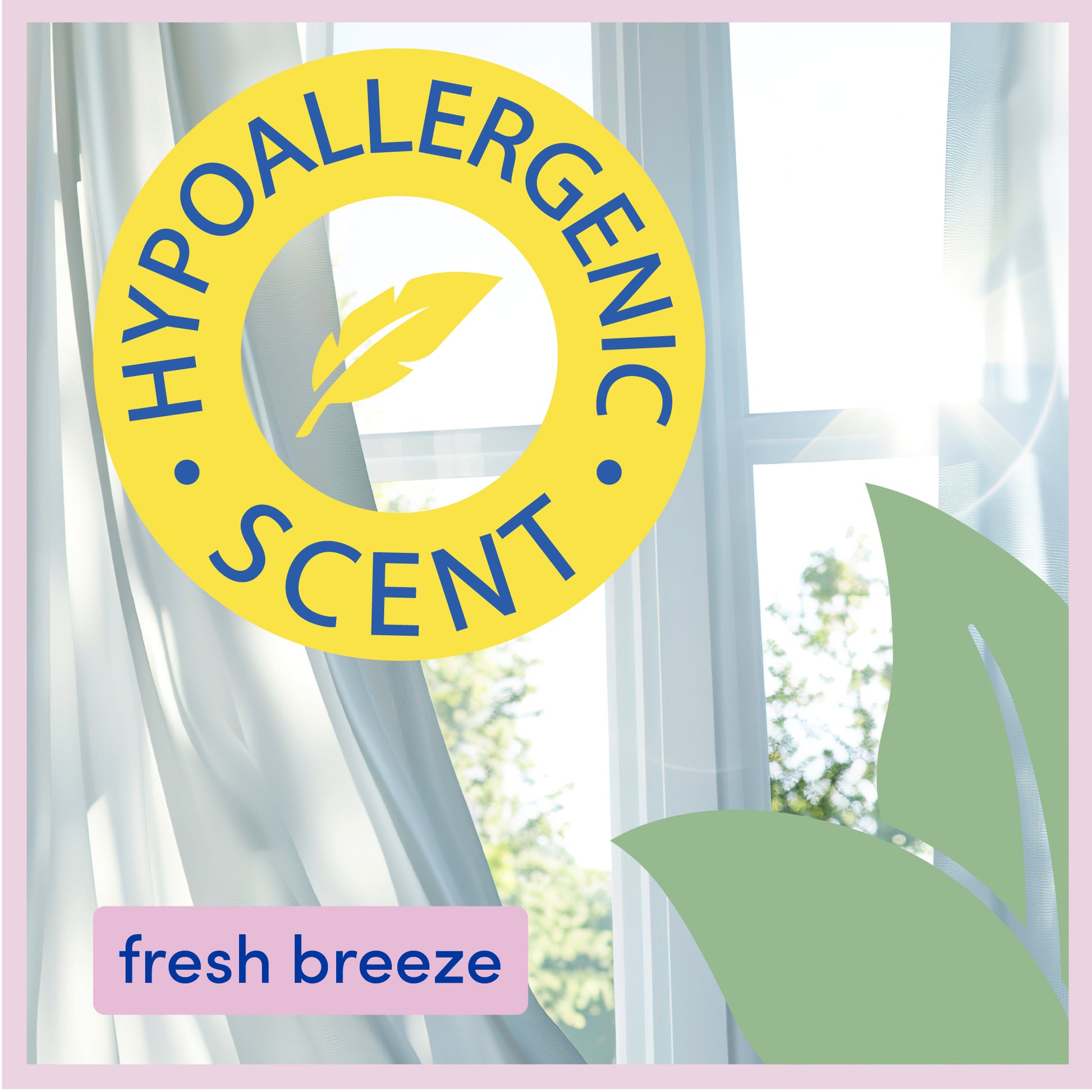 Hypoallergenic fresh breeze scent