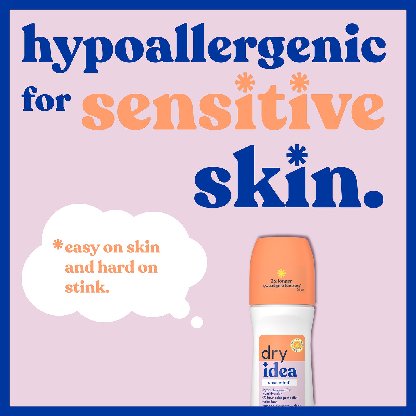 Hypoallergenic for sensitive skin